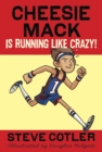 Image for Cheesie Mack Is Running like Crazy!