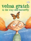 Image for Velma Gratch and the Way Cool Butterfly