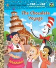 Image for The Chocolate Voyage (Dr. Seuss/Cat in the Hat)