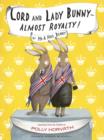 Image for Lord and Lady Bunny--Almost Royalty!