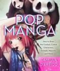 Image for Pop manga  : how to draw the coolest, cutest characters, animals, mascots, and more