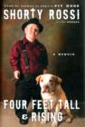 Image for Four feet tall &amp; rising  : a memoir