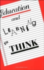Image for Education and Learning to Think