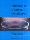 Image for Frontiers in Chemical Engineering : Research Needs and Opportunities