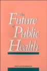 Image for The Future of Public Health