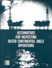 Image for Alternatives for Inspecting Outer Continental Shelf Operations
