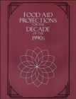 Image for Food Aid Projections for the Decade of the 1990s