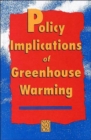 Image for Policy Implications of Greenhouse Warming