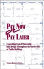 Image for Pay Now or Pay Later