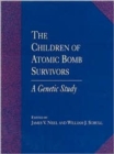 Image for The Children of Atomic Bomb Survivors : A Genetic Study