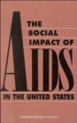Image for The Social Impact of AIDS in the United States