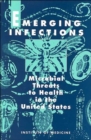 Image for Emerging Infections : Microbial Threats to Health in the United States