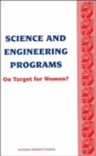 Image for Science and Engineering Programs : On Target for Women?