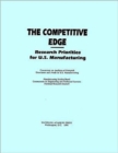 Image for The Competitive Edge : Research Priorities for U.S. Manufacturing