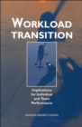 Image for Workload Transition : Implications for Individual and Team Performance