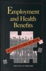 Image for Employment and Health Benefits : A Connection at Risk