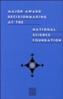 Image for Major Award Decisionmaking at the National Science Foundation