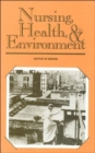 Image for Nursing, Health, and the Environment