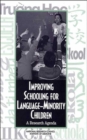 Image for Improving Schooling for Language Minority Children : A Research Agenda