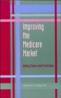 Image for Improving the Medicare Market