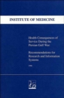 Image for Health Consequences of Service During the Persian Gulf War : Recommendations for Research and Information Systems