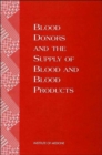 Image for Blood Donors and the Supply of Blood and Blood Products