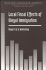 Image for Local Fiscal Effects of Illegal Immigration