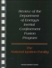 Image for Review of the Department of Energy&#39;s Inertial Confinement Fusion Program