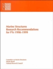 Image for Marine Structures Research Recommendations : Recommendations for the Interagency Ship Structure Committee&#39;s FYs 1998-1999 Research Program