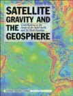 Image for Satellite Gravity and the Geosphere : Contributions to the Study of the Solid Earth and Its Fluid Envelopes