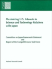 Image for Maximizing U.S. Interests in Science and Technology Relations with Japan