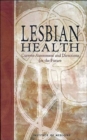 Image for Lesbian health  : current assessment and directions for the future