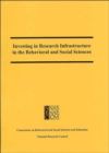 Image for Investing in Research Infrastructure in the Behavioral and Social Sciences