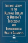 Image for Internet Access to the National Library of Medicine&#39;s Toxicology and Environmental Health Databases