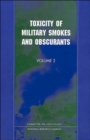 Image for Toxicity of Military Smokes and Obscurants