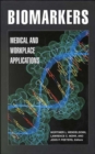 Image for Biomarkers : Medical and Workplace Applications