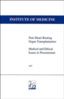 Image for Non-Heart-Beating Organ Transplantation : Medical and Ethical Issues in Procurement