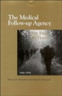 Image for The Medical Follow-up Agency : The First Fifty Years, 1946-1996