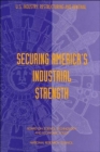 Image for Securing America&#39;s Industrial Strength