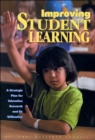 Image for Improving Student Learning : A Strategic Plan for Education Research and Its Utilization