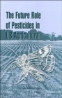 Image for The Future Role of Pesticides in US Agriculture