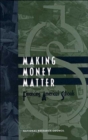 Image for Making money matter  : financing America&#39;s schools