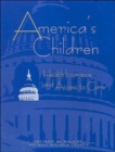 Image for America&#39;s Children : Health Insurance and Access to Care