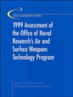 Image for 1999 Assessment of the Office of Naval Research&#39;s Air and Surface Weapons Technology Program