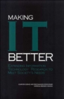 Image for Making it better  : expanding the scale and scope of information and technology research