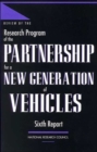 Image for Review of the Research Program of the Partnership for a New Generation of Vehicles : Sixth Report