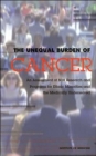 Image for The Unequal Burden of Cancer