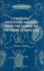 Image for Emerging Infectious Diseases from the Global to the Local Perspective