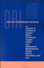Image for Dietary reference intakes for vitamin A, vitamin K, arsenic, boron, chromium, copper, iodine, iron, manganese, molybdenum, nickel, silicon, vanadium, and zinc  : a report of the Panel on Micronutrien