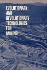 Image for Evolutionary and Revolutionary Technologies for Mining